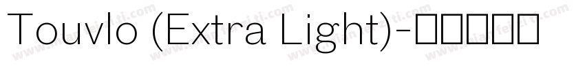 Touvlo (Extra Light)字体转换